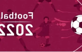 a complete guide to the fifa world cup 2022